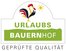 Qualitätsgeprüfter UrlaubsBauernhof als Auszeichnung für Ferienhöfe in Bayern
